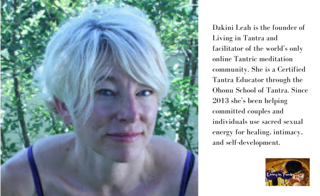Living in Tantra Dakini Leah's post end details